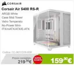 Next Corsair Air 5400 RS-R offerta
