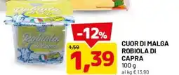 DPiù Cuor di Malga Robiola di Capra offerta