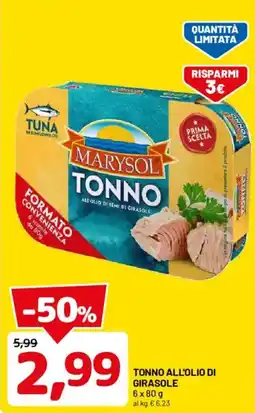 DPiù Marysol tonno all'olio di semi di girasole offerta