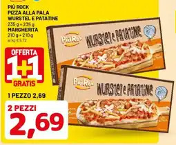 DPiù Più Rock pizza alla pala wurstel e patatine offerta