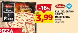DPiù F.LLI DEL GRANO Pizza Margherita offerta