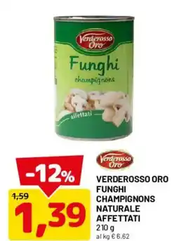 DPiù Verderosso Oro Funghi Champignons Naturale Affettati offerta