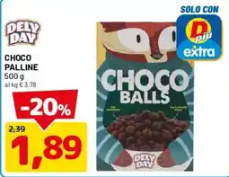 DPiù Choco palline Deli Day offerta