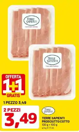DPiù Terre Sapienti Prosciutto Cotto offerta