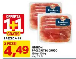 DPiù Negroni prosciutto crudo offerta
