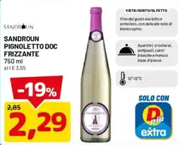 DPiù Sandroun Pignoletto Doc Frizzante offerta