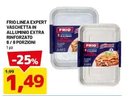 DPiù Frio linea expert vaschetta in alluminio extra rinforzato offerta