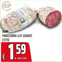 Coop Viani Finocchiona I.G.P. Gigante offerta