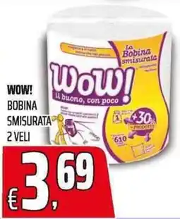 Coop Wow! Bobina smisurata offerta