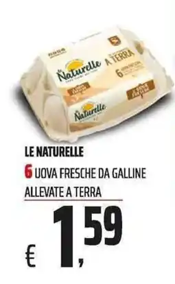 Coop Le Naturelle uova fresche da galline allevate a terra offerta