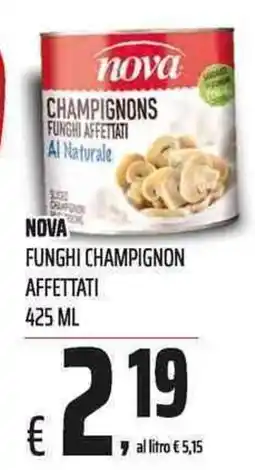 Coop Nova funghi champignon affettati offerta