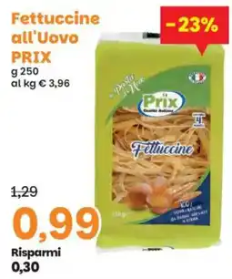 Prix Quality Fettuccine Prix offerta