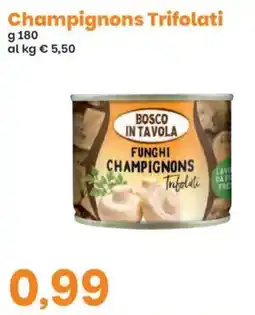 Prix Quality Bosco in tavola funghi champignon trifolati offerta