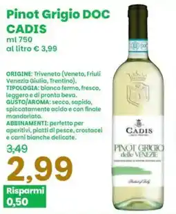 Prix Quality Pinot Grigio DOC Cadis offerta