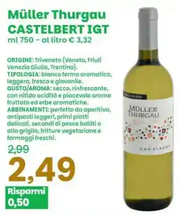 Prix Quality Müller Thurgau Castelbert IGT offerta