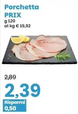 Prix Quality Porchetta offerta