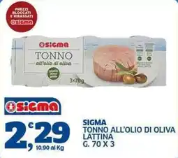 Sigma Sigma tonno all'olio di oliva offerta