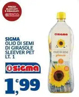Sigma Sigma olio di semi di girasole offerta