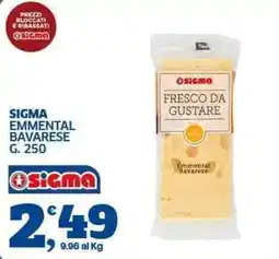 Sigma Sigma Emmenthal Bavarese offerta