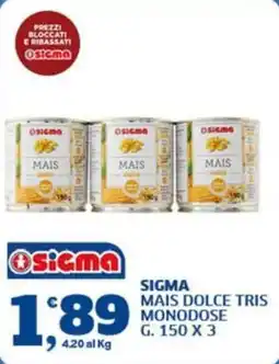 Ok Sigma Sigma mais dolce tris monodose offerta