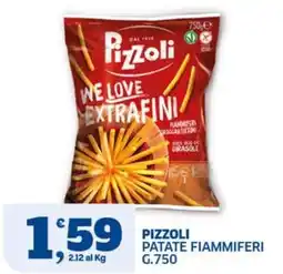 Ok Sigma Pizzoli patate fiammiferi offerta