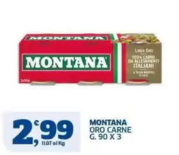Sigma Montana Oro Carne offerta