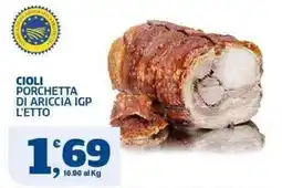 Sigma Cioli Porchetta di Ariccia IGP offerta