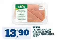 Sigma Fileni petto di pollo a fette bianco offerta