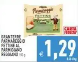 Supermercati Agorà Granterre Parmareggio Fettine al Parmigiano Reggiano offerta