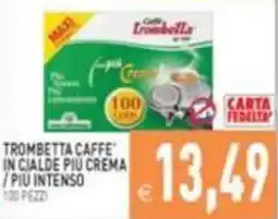 Supermercati Agorà Trombetta Caffè in cialde più crema / più intenso offerta