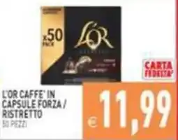 Supermercati Agorà L'OR CAFFE' IN CAPSULE FORZA / RISTRETTO offerta