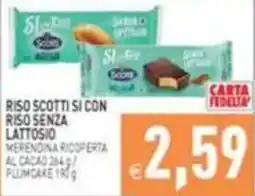 Supermercati Agorà Riso Scotti Si Con Riso Senza Lattosio Merendina Ricoperta offerta