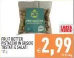 Supermercati Agorà Fruit Better Pistacchi in guscio tostati e salati offerta