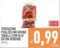 Supermercati Agorà Tentazioni Pugliesi Mr Krunc Taralli con olio extra vergine offerta