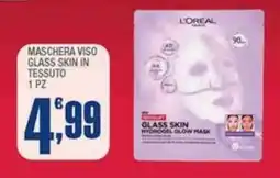 Splendidi e Splendenti L'Oréal Maschera viso glass skin in tessuto offerta