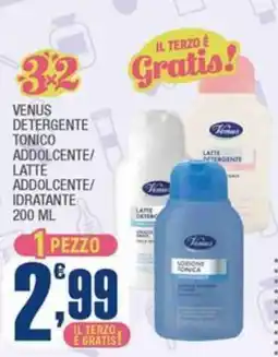 Splendidi e Splendenti Venus detergente tonico addolcente/latte addolcente/idratante offerta