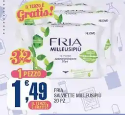 Splendidi e Splendenti Fria salviette milleusi più offerta