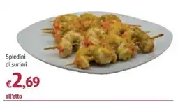 Futura Supermercati Spiedini di surimi offerta