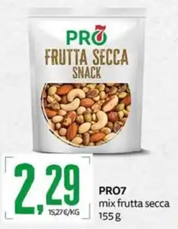 PRO7 Supermercati PRO7 mix frutta secca offerta