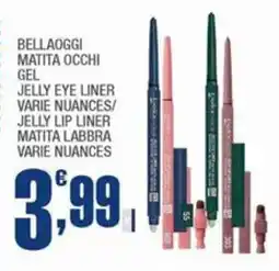 Splendidi e Splendenti Bellaoggi matita occhi gel offerta