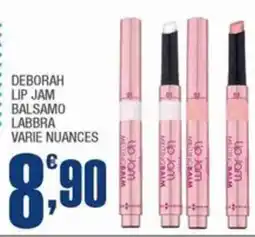 Splendidi e Splendenti Deborah lip jam balsamo labbra offerta