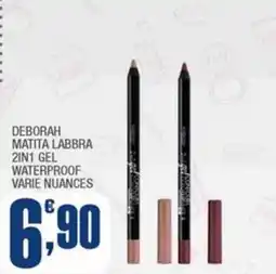 Splendidi e Splendenti Deborah matita labbra 2in1 gel waterproof offerta