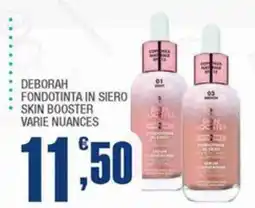 Splendidi e Splendenti Deborah fondotinta in siero skin booster offerta