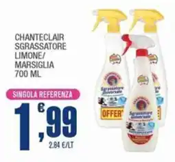 Splendidi e Splendenti Chanteclair sgrassatore offerta