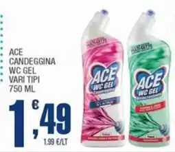 Splendidi e Splendenti Ace candeggina wc gel offerta