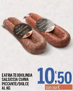 Gruppo Pascar Salsiccia curva Eatria Teodolinda offerta