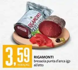 PRO7 Supermercati Rigamonti bresaola punta d'anca igp offerta