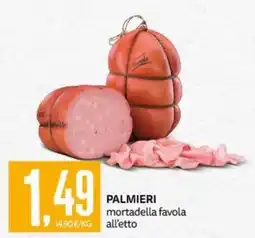 PRO7 Supermercati Palmieri mortadella favola offerta