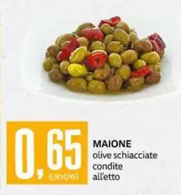 PRO7 Supermercati Maione olive schiacciate condite all'etto offerta