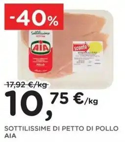 Poli Sottilissime di petto di pollo AIA offerta
